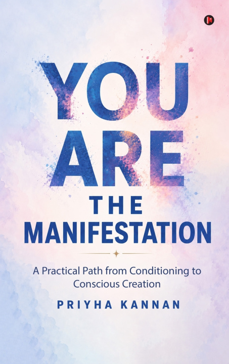Buch You Are the Manifestation Priyha Kannan