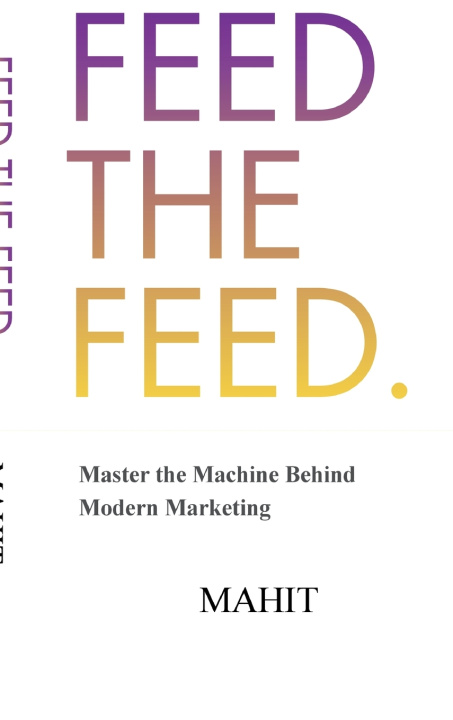 Kniha Feed The Feed Mahit