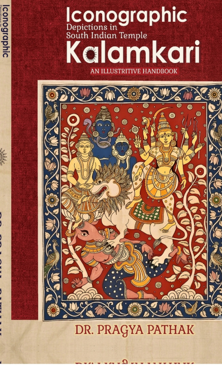 Könyv Iconographic Depictions in South Indian Temple Kalamkari Dr. Prgaya Pathak