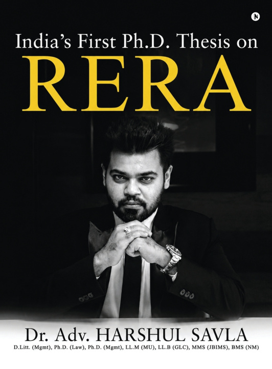 Knjiga India's First Ph.D. Thesis on RERA Dr. Adv. Harshul Savla