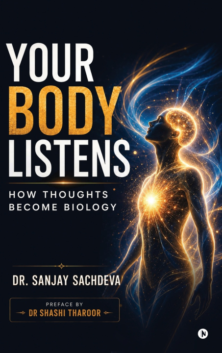 Libro Your Body Listens Dr Sanjay Sachdeva