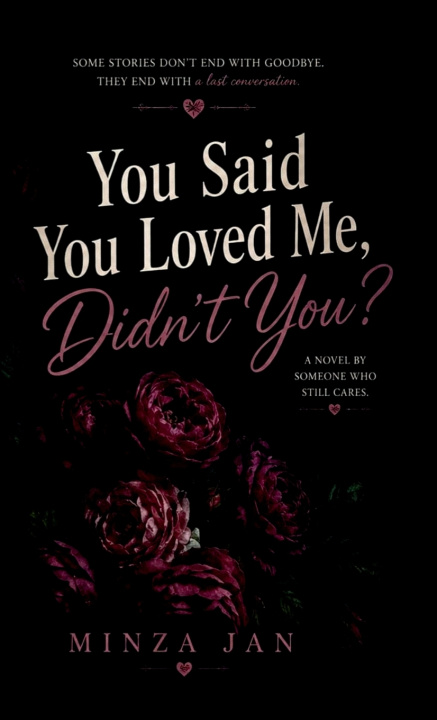 Könyv YOU SAID YOU LOVED ME, DIDN'T YOU MINZA JAN