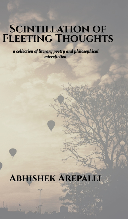 Kniha Scintillation of Fleeting Thoughts ABHISHEK AREPALLI