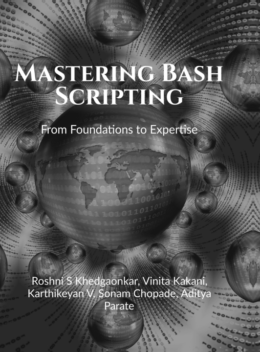 Book Mastering Bash Scripting Roshni S Khedgaonkar