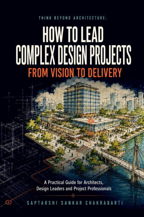 Libro THINK BEYOND ARCHITECTURE Dr. SAPTARSHI SANKAR CHAKRABARTI