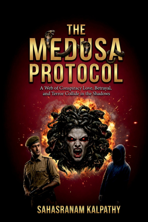 Könyv THE MEDUSA PROTOCOL Sahasranam Kalpathy