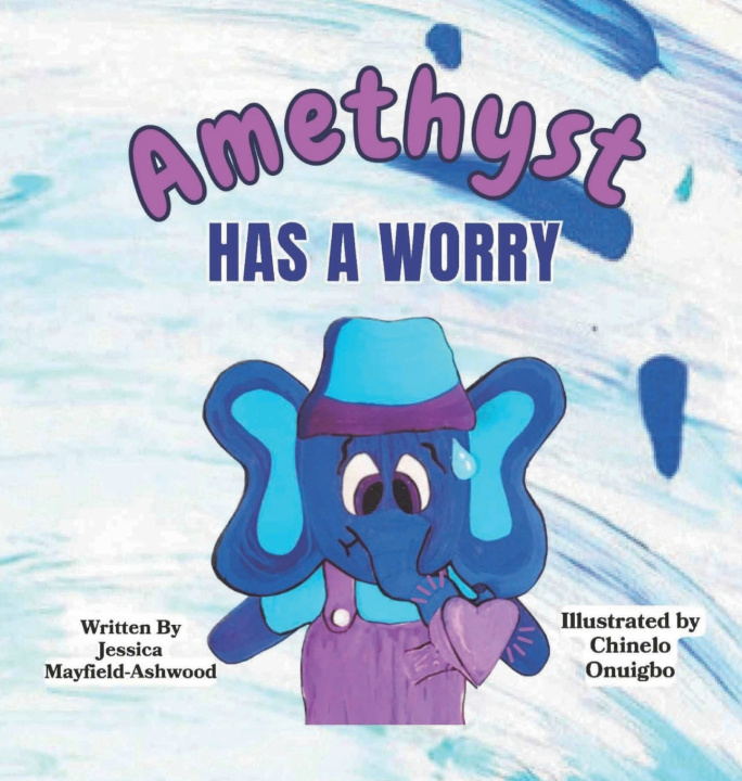Libro Amethyst Has A Worry Jessica Mayfield-Ashwood
