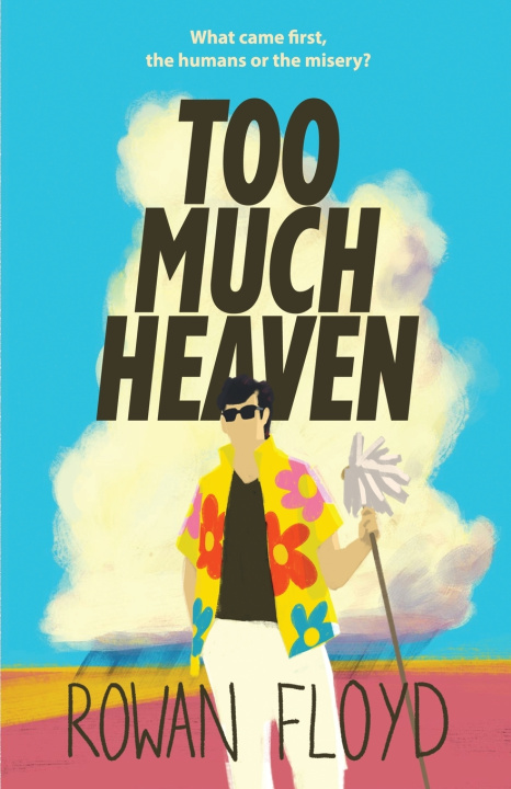 Libro Too Much Heaven Rowan Floyd