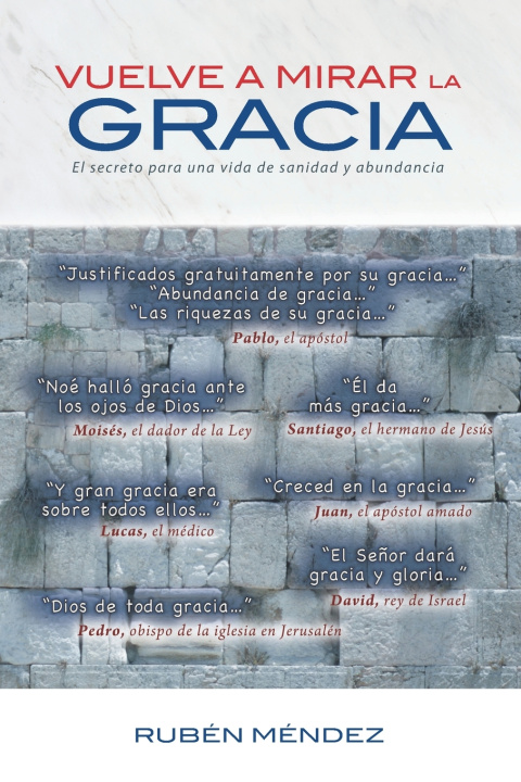 Kniha Vuelve a Mirar la Gracia Ruben Mendez
