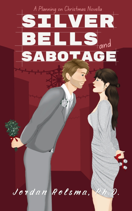 Kniha Silver Bells and Sabotage Jordan Rolsma
