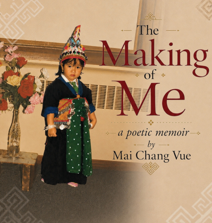 Książka The Making of Me Mai Chang Vue