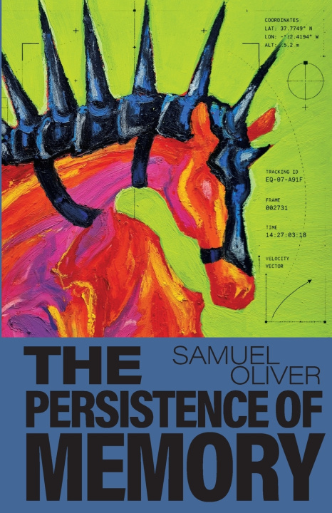 Книга The Persistence of Memory Samuel Oliver