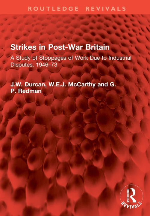Libro Strikes in Post-War Britain J.W. Durcan