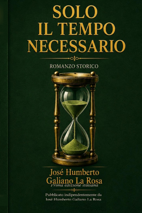 Książka Solo Il Tempo Necessario Jose Humberto Galiano La Rosa