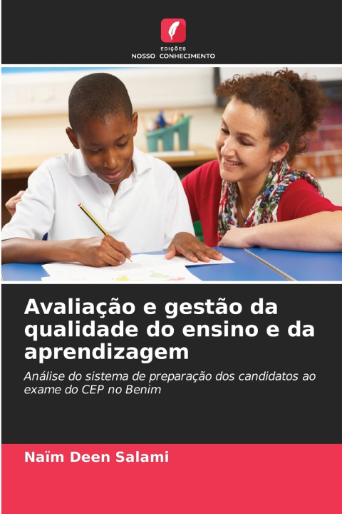 Buch Avaliação e gestão da qualidade do ensino e da aprendizagem Naïm Deen Salami