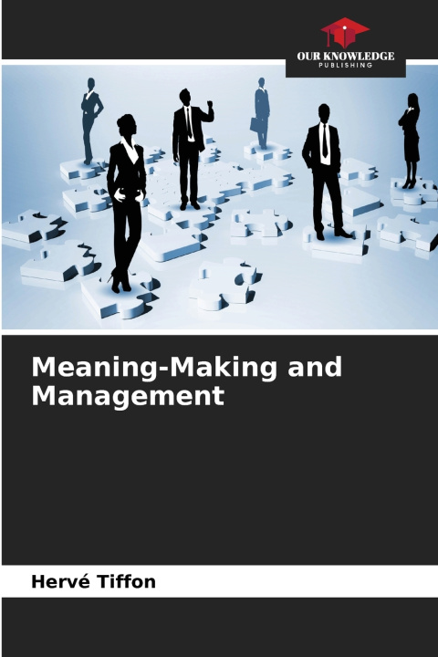 Libro Meaning-Making and Management Hervé TIFFON