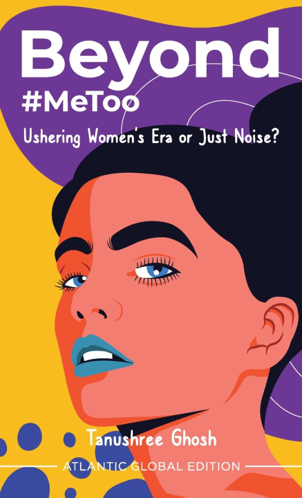 Buch Beyond #MeToo Tanushree Ghosh