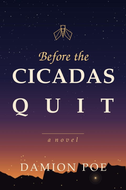 Boek Before The Cicadas Quit Damion D Poe