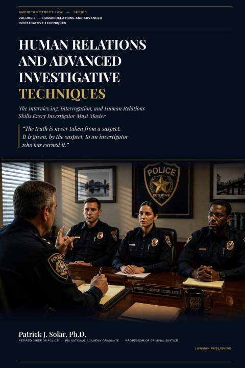 Buch Human Relations and Advanced Investigative Techniques Patrick J Solar