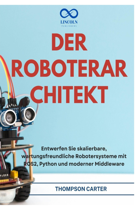 Livro DER ROBOTERARCHITEKT THOMPSON CARTER
