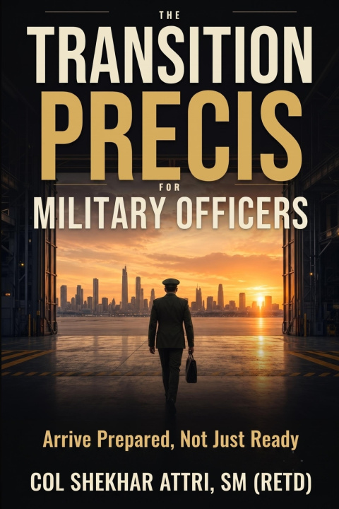 Buch The Transition Precis for Military Officers SM (Retd) Shekhar Attri