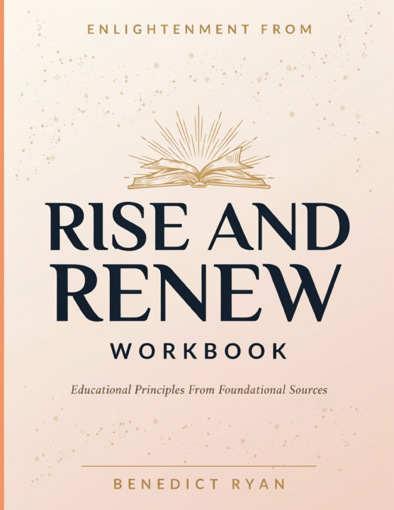 Book Enlightenment From Rise And Renew Benedict Ryan