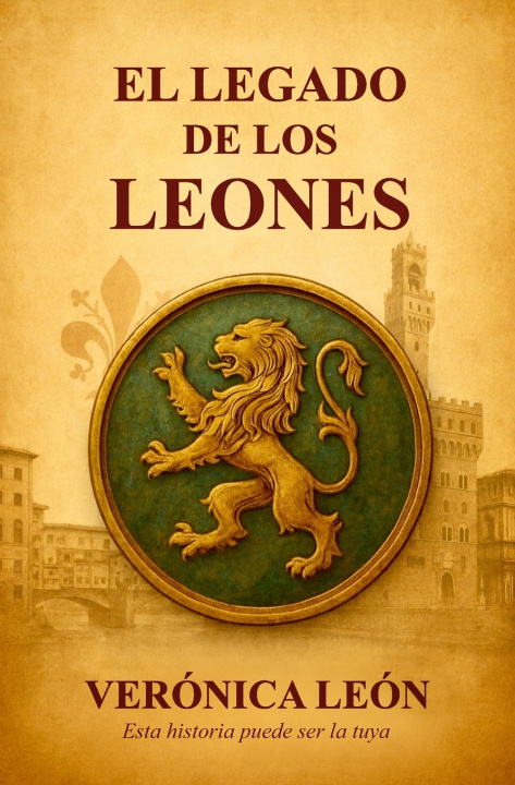 Book El legado de los leones Ana Verónica Leon Suárez