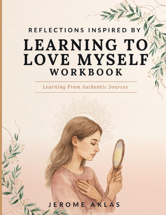 Książka Reflections Inspired By Learning To Love Myself Jerome Aklas