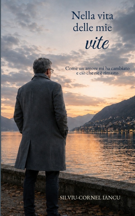 Buch In tutte le mie vite Silviu-Cornel Iancu