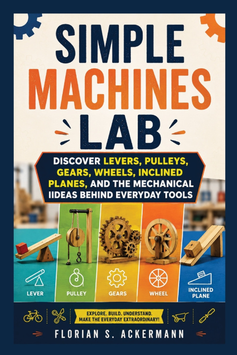 Boek Simple Machines Lab Florian S. Ackermann