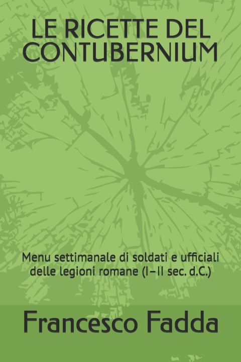 Buch LE RICETTE DEL CONTUBERNIUM Maria Cristina Cogotti