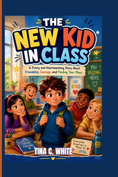 Книга The New Kid in Class Tina C. White