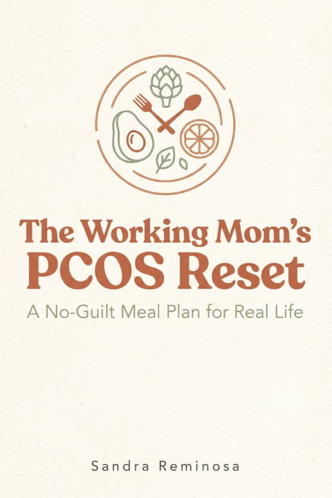 Buch The Working Mom's PCOS Reset Sandra Reminosa