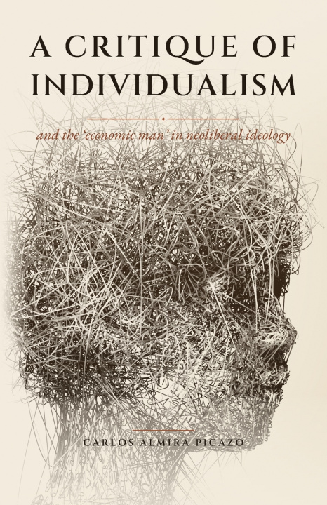 Livro A CRITIQUE OF INDIVIDUALISM Carlos Almira Picazo