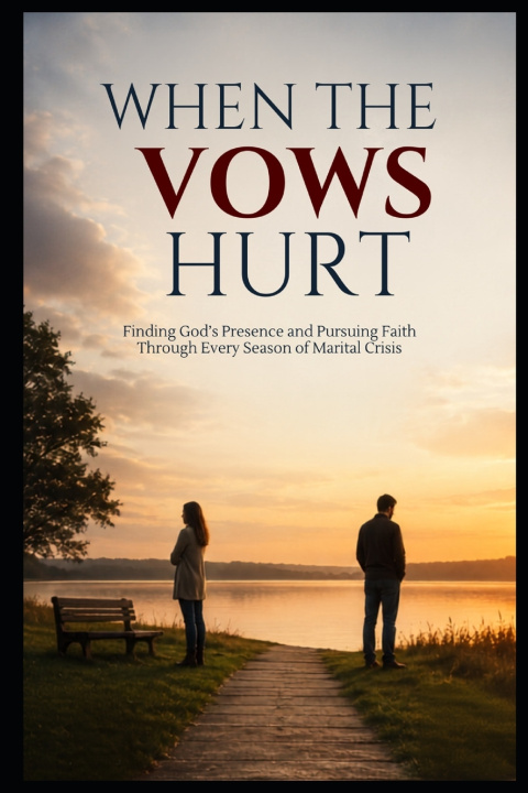 Book When the Vows Hurt Steeple Publishing