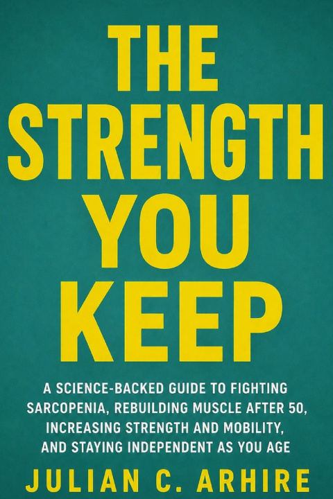 Boek The Strength You Keep Julian C. Arhire