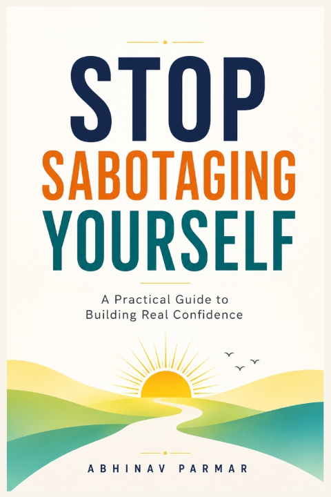 Libro Stop Sabotaging Yourself Abhinav Parmar