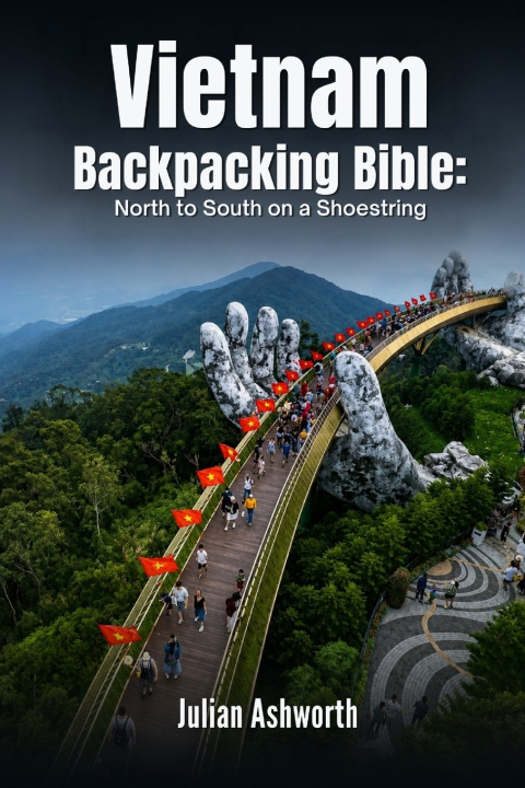 Buch Vietnam Backpacking Bible Julian Ashworth