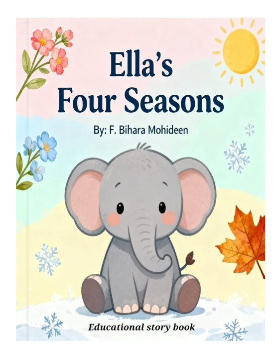 Libro Ella's Four Seasons Fathima Bihara Mohideen BA