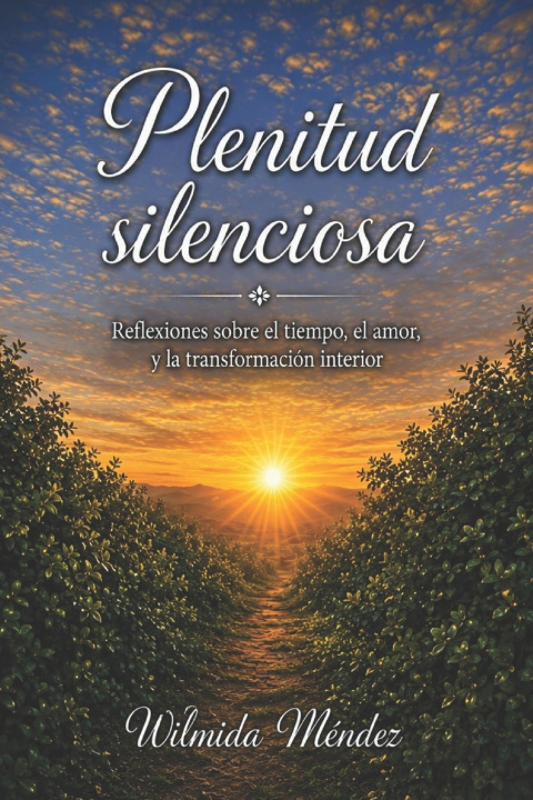 Libro Plenitud silenciosa WILMIDA MENDEZ RODRIGUEZ