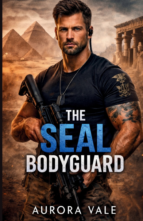 Libro The SEAL Bodyguard Aurora Vale