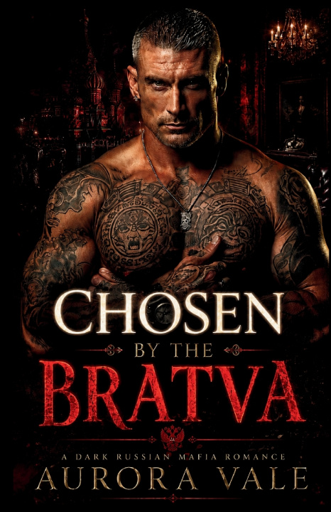 Buch Chosen by the Bratva Aurora Vale