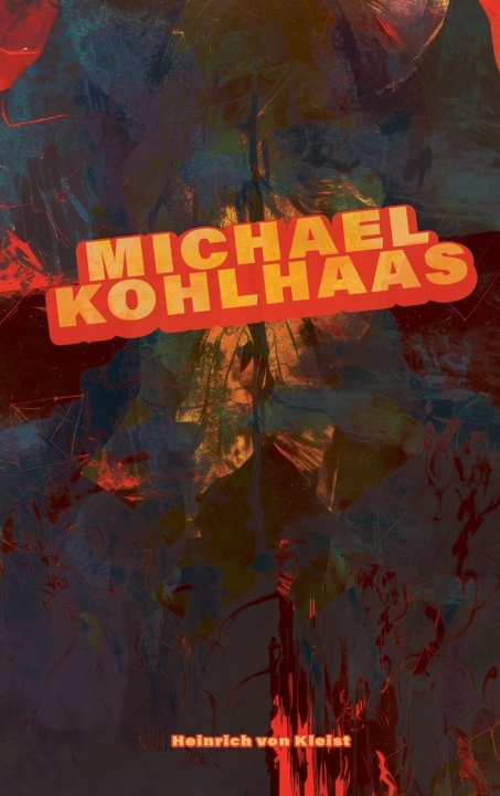 Book Michael Kohlhaas Heinrich von Kleist