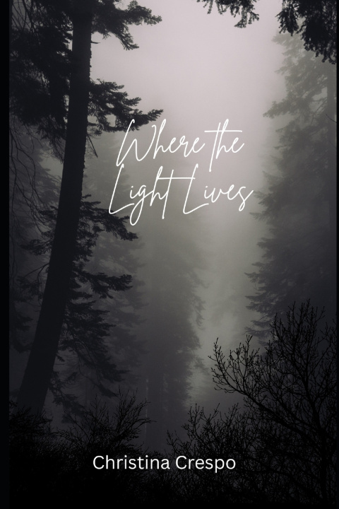 Book Where the Light Lives Christina Crespo