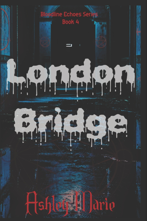 Книга London Bridge Ashley Marie