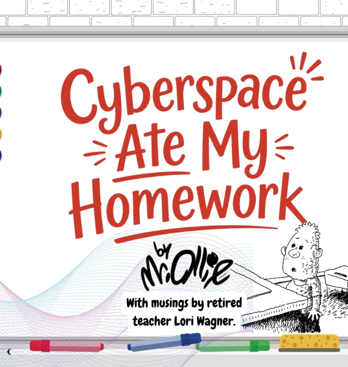 Livro Cyberspace Ate My Homework Mr. Ollie