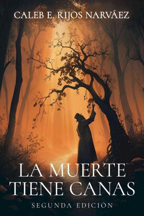 Βιβλίο La muerte tiene canas (Segunda Edición) Caleb E. Rijos Narváez