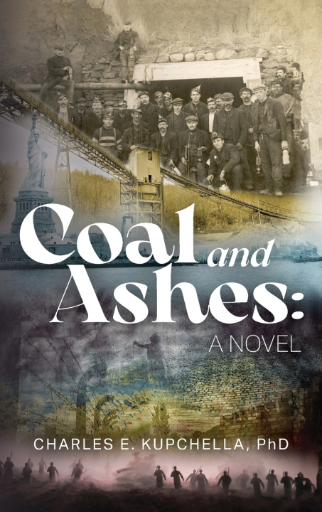 Libro Coal and Ashes Charles E Kupchella