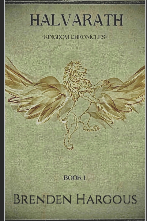 Livro The Halvarath Kingdom Chronicles Brenden Hargous