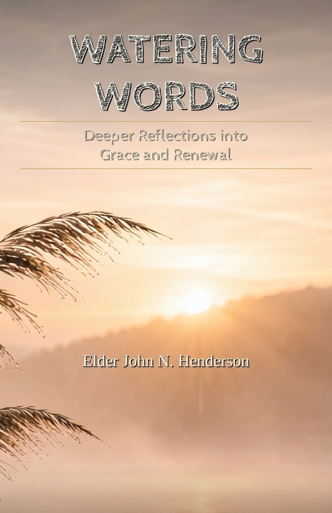 Βιβλίο Watering Words John N Henderson